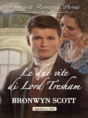 cover image of Le due vite di Lord Tresham